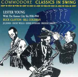 Lester Young And The Kansas City Six – Lester Young With The 