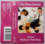 Cover of Arrive Without Travelling, 1985, Cassette