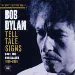 Cover of Tell Tale Signs (Rare And Unreleased 1989-2006), , CD