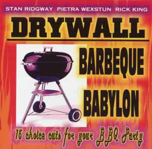 Drywall - Barbeque Babylon