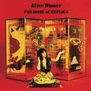 After Dinner - Paradise Of Replica album cover