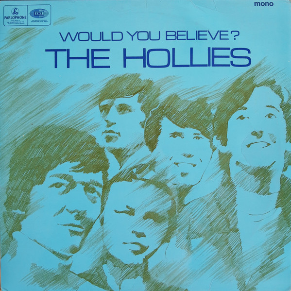 The Hollies – Would You Believe? (1966, Vinyl) - Discogs