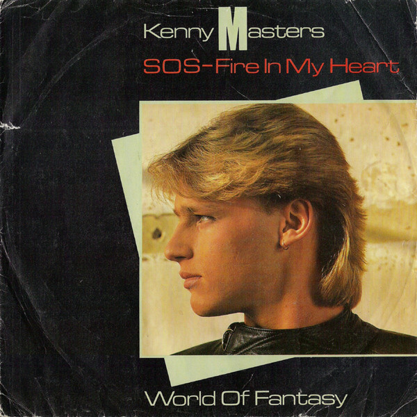 Kenny Masters – SOS - Fire In My Heart (1985, Vinyl) - Discogs