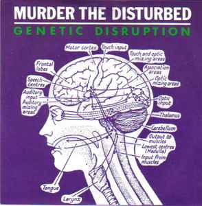Genetic Disruption - Murder The Disturbed