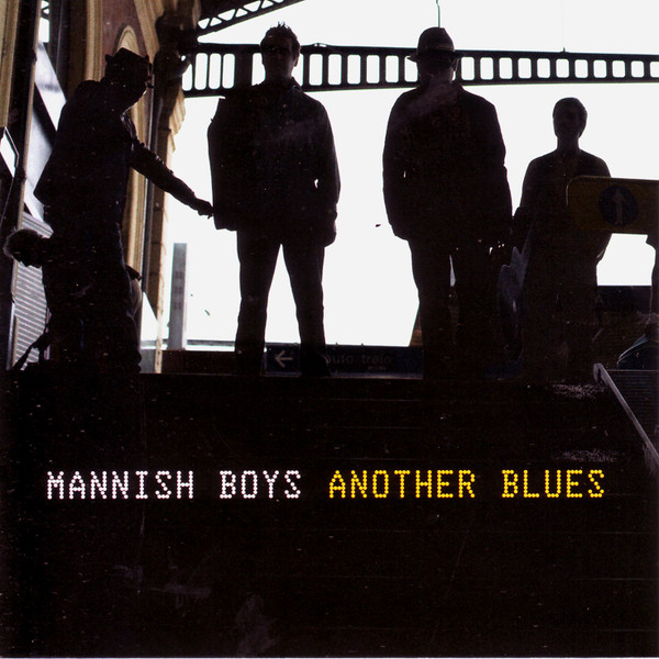 Mannish Boys – Another Blues (2011, CD) - Discogs
