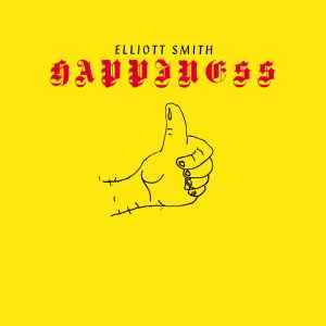 Happiness - Elliott Smith
