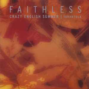 Faithless - Crazy English Summer / Tarantula album cover