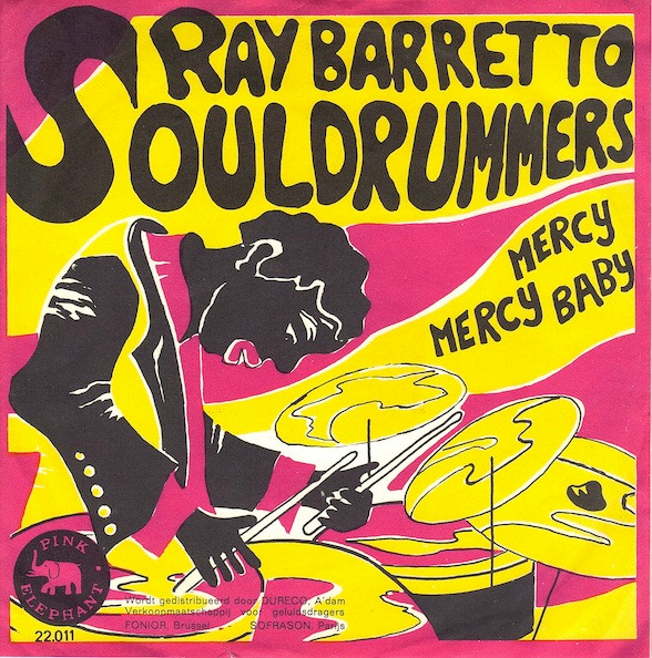 Ray Barretto – Mercy, Mercy Baby (1968, Vinyl) - Discogs