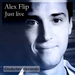 Alex Flip - Just Live album cover