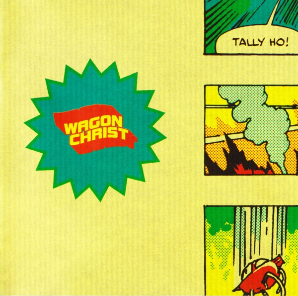 Wagon Christ - Tally Ho! | Releases | Discogs
