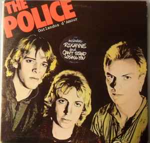 The Police – Outlandos D'Amour (1978, Vinyl) - Discogs