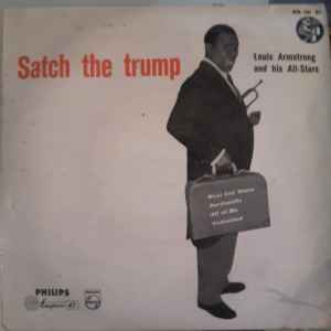 Louis Armstrong And His All-Stars, Satch The Trump