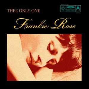 Thee Only One - Frankie Rose