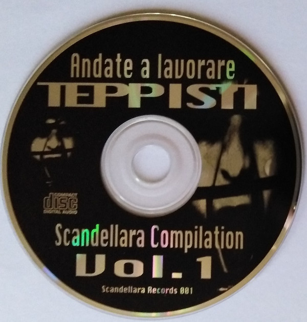 lataa albumi Various - Andate A Lavorare Teppisti Scandellara Compilation Vol 1