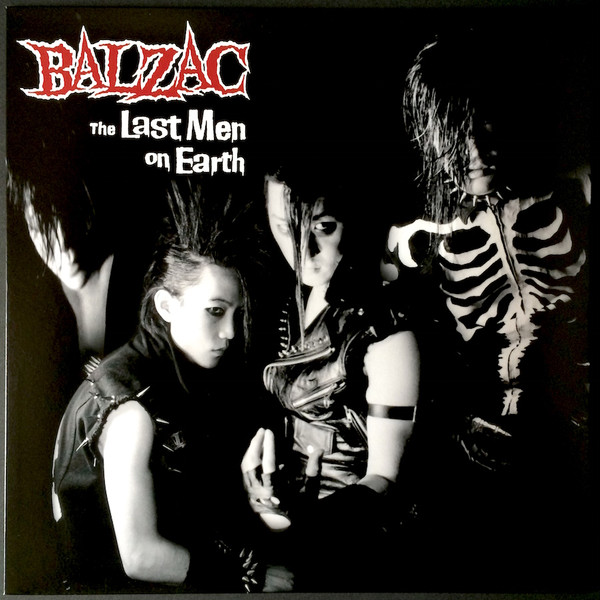 Balzac - The Last Men On Earth | Releases | Discogs