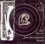 Palm Skin Productions – Remilixir (1996, CD) - Discogs