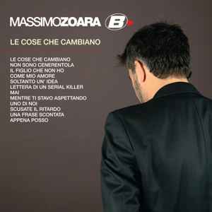 Massimo Zoara - Le Cose Che Cambiano - Le Cose Che Restano (Best Of B-Nario) album cover
