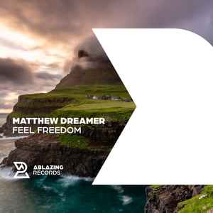 Matthew Dreamer - Feel Freedom album cover