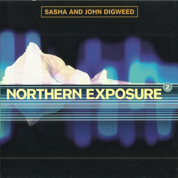 Sasha And John Digweed – Northern Exposure 2 (1997, CD 