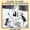 Gwenda LedBetter - The Bee, The Harp, The Mouse & The Bumclock And Other Tales