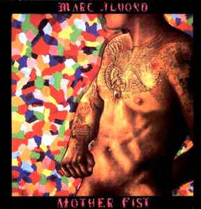 Mother Fist - Marc Almond