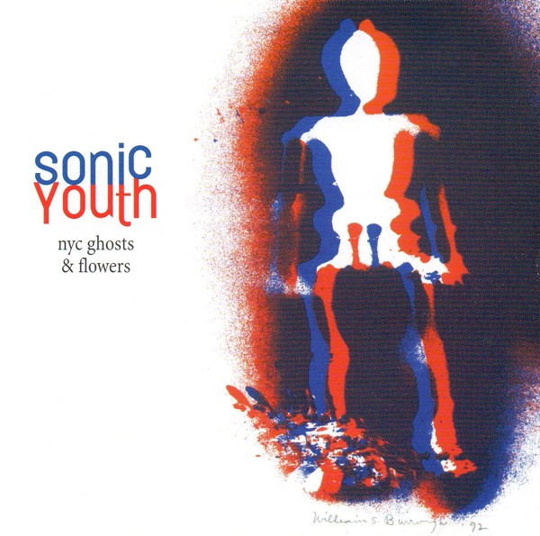 Sonic Youth – NYC Ghosts & Flowers (2016, Vinyl) - Discogs