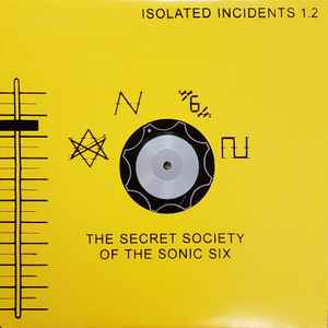 Isolated Incidents 1.2 - The Secret Society Of The Sonic Six