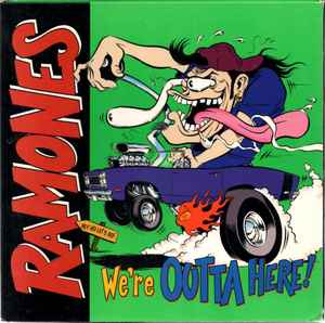We're Outta Here! - Ramones