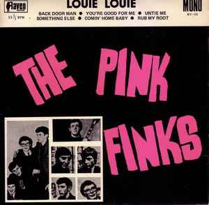 Louie Louie - The Pink Finks
