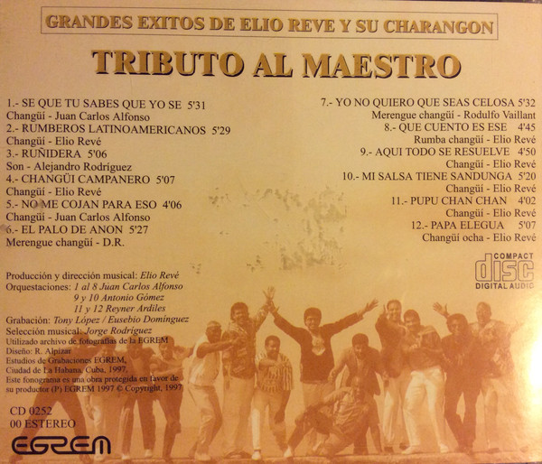 ladda ner album Elio Revé Y Su Charangon - Grandes Exitos De Elio Reve Y Su Charangon Tributo Al Maestro