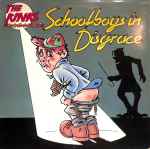 Cover of The Kinks Present Schoolboys In Disgrace, 1976, Vinyl