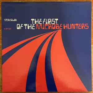 The First Of The Microbe Hunters - Stereolab