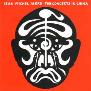 Jean-Michel Jarre - The Concerts In China album cover