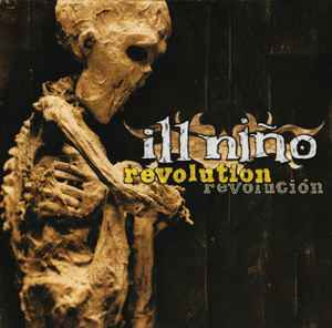 Ill Niño - Revolution Revolución