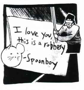 I Love You, This Is A Robbery - Spoonboy