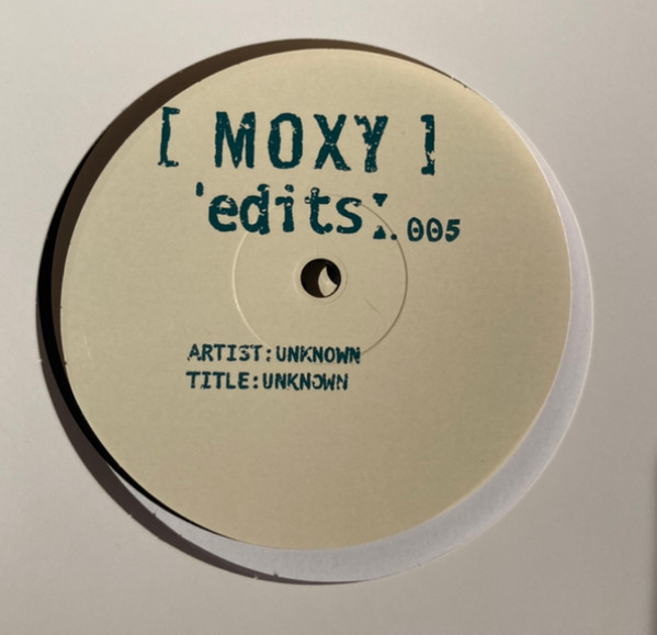 Unknown Artist – Moxy Edits 005 (2022, Vinyl) - Discogs