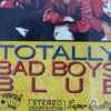 Bad Boys Blue - Totally