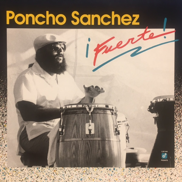 Poncho Sanchez – (1988, Vinyl) -