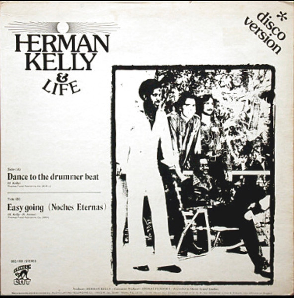 Herman Kelly & Life - Dance To The Drummer's Beat | Releases | Discogs