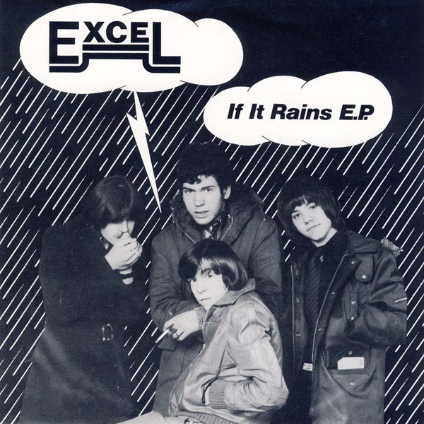 Excel – If It Rains E.P. (1979, Vinyl) - Discogs