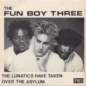 Fun Boy Three - The Lunatics Have Taken Over The Asylum. album cover