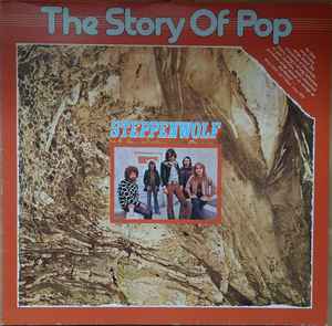 Steppenwolf - The Story Of Pop album cover