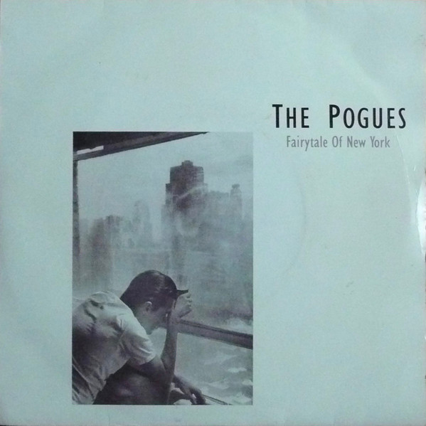 The Pogues – Fairytale Of New York (1987, Single Dip version 