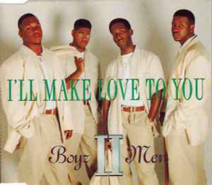 Boyz II Men - I'll Make Love To You album cover