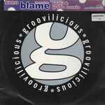 Cover of Blame (The Remixes), 2002, Vinyl