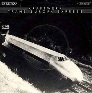 Kraftwerk – Trans Europa Express (1977, Vinyl) - Discogs