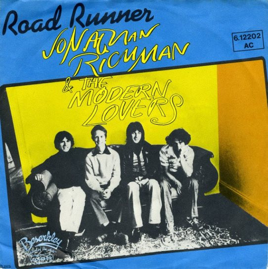 Jonathan Richman & The Modern Lovers – Road Runner (1977, Vinyl 