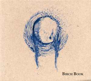 Vol. I - Birch Book