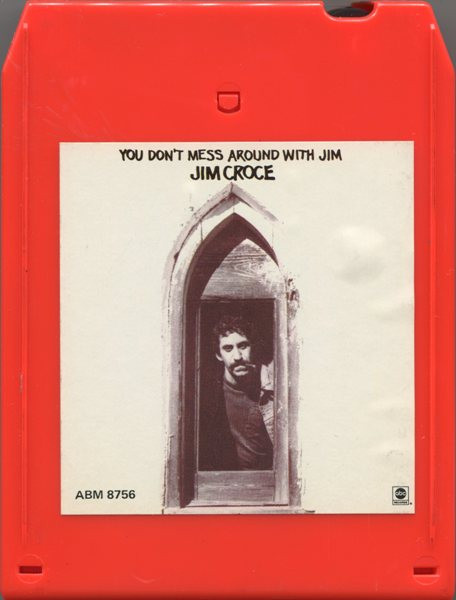 Jim Croce – You Don't Mess Around With Jim (1972, Santa Maria