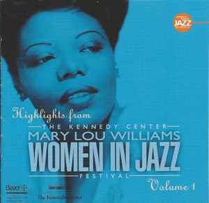 Various - Highlights From The Mary Lou Williams Women In Jazz Festival Volume 1 album cover